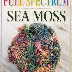 FULL-SPECTRUM SEA MOSS!